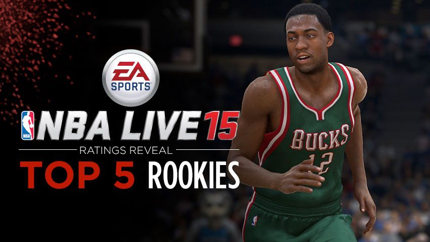 NBA Live 15 Ratings Released: Top 5 Rookies
